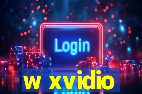 w xvidio